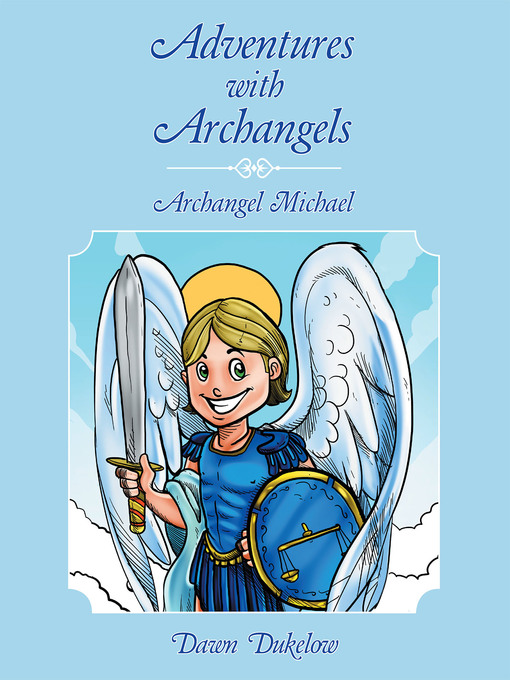 Title details for Adventures with Archangels by Dawn Dukelow - Available
